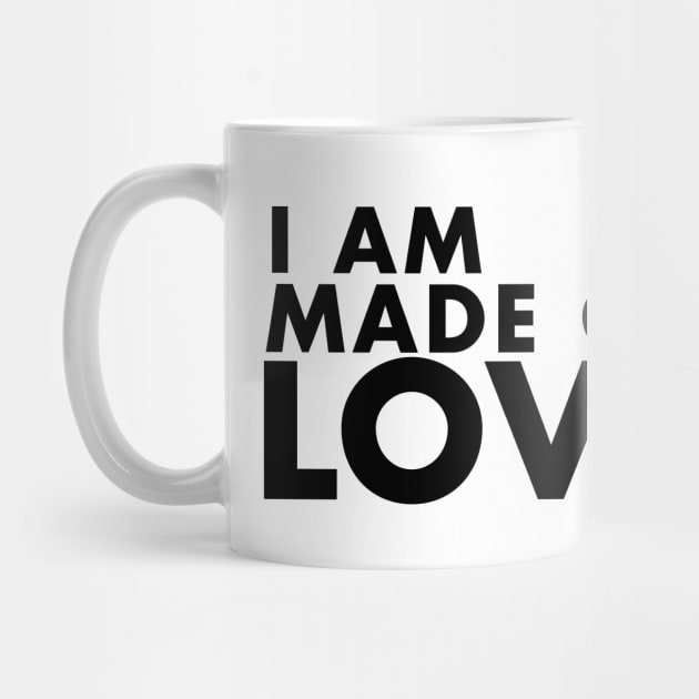 I am made of LOVE by RetroFreak